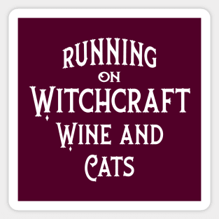 Running on Witchcraft, Wine and Cats Cheeky Witch® Sticker